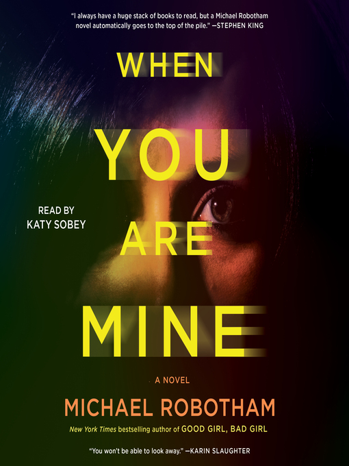 Title details for When You Are Mine by Michael Robotham - Wait list